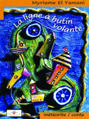 cover image of La ligne à butin volante